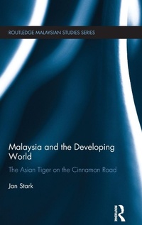 Enlarge image Cover: Malaysia and the Developing World - Routledge