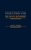 Cover: Evolution and Human Kinship - Oxford University Press