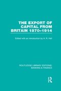 Cover: The Export of Capital from Britain (RLE Banking & Finance) - Routledge