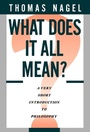Cover: What Does It All Mean? - Oxford University Press Inc