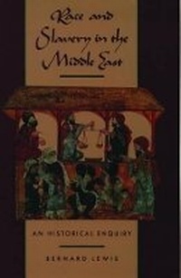 Abbildung von: Race and Slavery in the Middle East - Oxford University Press Inc