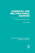 Cover: Domestic and Multinational Banking (RLE Banking & Finance) - Routledge