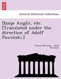 Cover: Dzieje Anglii, etc. [Translated under the direction of Adolf Pawiński.] - British Library, Historical Print Editions