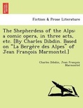 Cover: The Shepherdess of the Alps - British Library, Historical Print Editions