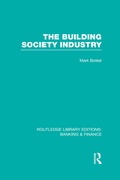 Cover: Building Society Industry (RLE Banking & Finance) - Routledge