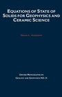 Cover: Equations of State of Solids in Geophysics and Ceramic Science - Oxford University Press Inc