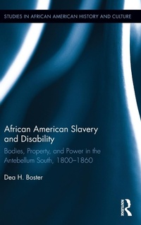 Abbildung von: African American Slavery and Disability - Routledge