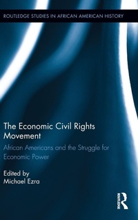 Enlarge image Cover: The Economic Civil Rights Movement - Routledge