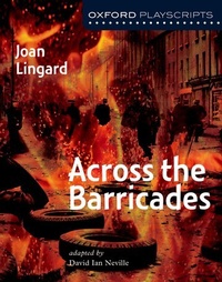Enlarge image Cover: Oxford Playscripts: Across the Barricades - Oxford University Press