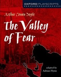 Enlarge image Cover: Oxford Playscripts: The Valley of Fear - Oxford University Press