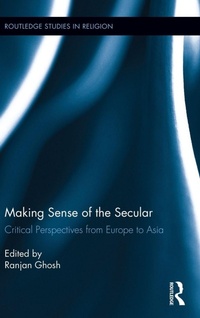 Enlarge image Cover: Making Sense of the Secular - Routledge