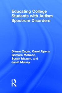 Enlarge image Cover: Educating College Students with Autism Spectrum Disorders - Routledge
