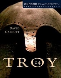 Enlarge image Cover: Oxford Playscripts: Troy - Oxford University Press