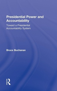 Enlarge image Cover: Presidential Power and Accountability - Routledge