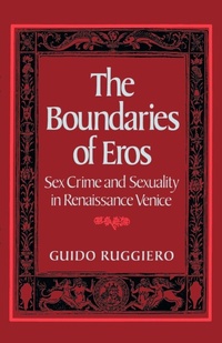 Enlarge image Cover: The Boundaries of Eros - Oxford University Press