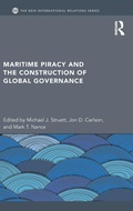 Cover: Maritime Piracy and the Construction of Global Governance - Routledge