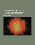 Cover: L'Italie Est-Elle La Terre Des Morts? - Rarebooksclub.com