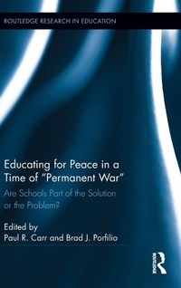 Enlarge image Cover: Educating for Peace in a Time of Permanent War - Routledge