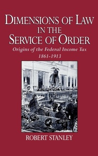 Enlarge image Cover: Dimensions of Law in the Service of Order - Oxford University Press Inc
