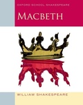 Cover: Oxford School Shakespeare - Fourth Edition / Ab 11. Schuljahr - Macbeth - Oxford University Press