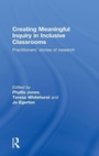 Cover: Creating Meaningful Inquiry in Inclusive Classrooms - Routledge