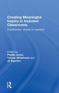 Enlarge image Cover: Creating Meaningful Inquiry in Inclusive Classrooms - Routledge