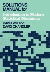 Enlarge image Cover: Solutions Manual for Introduction to Modern Statistical Mechanics - Oxford University Press Inc