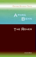 Cover: Oxford Student Texts: Aphra Behn: The Rover - Oxford University Press