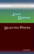 Cover: Oxford Student Texts: John Donne: Selected Poems - Oxford University Press