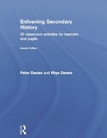 Cover: Enlivening Secondary History: 50 Classroom Activities for Teachers and Pupils - Routledge