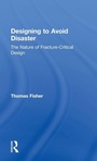 Cover: Designing To Avoid Disaster - Routledge