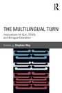 Cover: The Multilingual Turn - Routledge