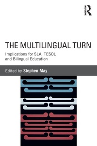 Enlarge image Cover: The Multilingual Turn - Routledge