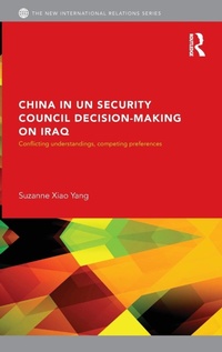 Abbildung von: China in UN Security Council Decision-Making on Iraq - Routledge