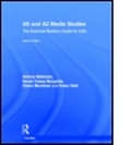 Cover: AS & A2 Media Studies: The Essential Revision Guide for AQA - Routledge