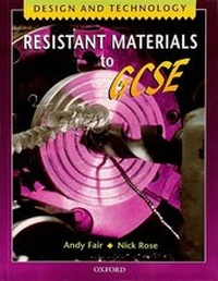 Enlarge image Cover: Design and Technology: Resistant Materials to GCSE - Oxford University Press