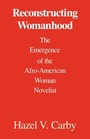 Cover: Reconstructing Womanhood - Oxford University Press Inc