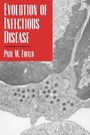 Cover: Evolution of Infectious Disease - Oxford University Press Inc