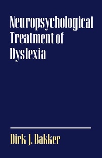 Abbildung von: Neuropsychological Treatment of Dyslexia - Oxford University Press Inc