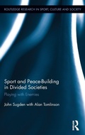 Cover: Sport and Peace-Building in Divided Societies - Routledge