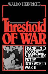 Enlarge image Cover: Threshold of War - Oxford University Press Inc