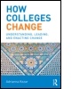 Cover: How Colleges Change - Routledge