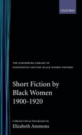 Cover: Short Fiction by Black Women, 1900-1920 - Oxford University Press Inc