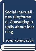 Cover: Social Inequalities (Re)formed - Routledge