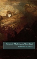 Cover: Romantic Medicine and John Keats - Oxford University Press Inc