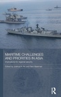 Cover: Maritime Challenges and Priorities in Asia - Routledge