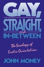 Cover: Gay, Straight, and In-Between - Oxford University Press Inc