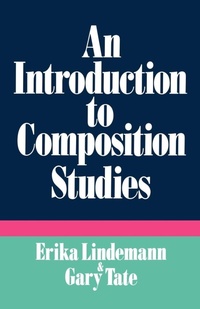 Enlarge image Cover: An Introduction to Composition Studies - Oxford University Press Inc