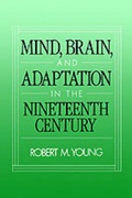 Cover: Mind, Brain, and Adaptation in the Nineteenth Century - OUP India