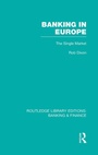 Cover: Banking in Europe (RLE Banking & Finance) - Routledge